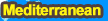 Mediterranean