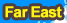 Far East