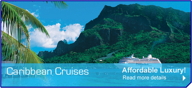 Caribbean Cruises, affordable luxury!