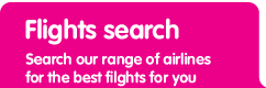 Flights search, search our range of airlines for the best flights for you