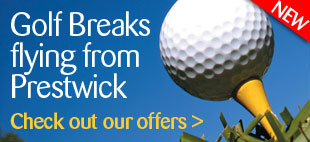 Golf Breaks flying from Prestwick >