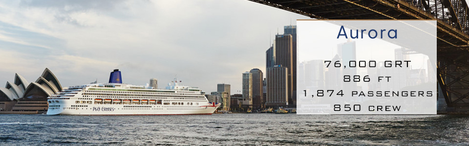 P&O Cruises Ship Aurora