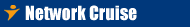 Network Cruise