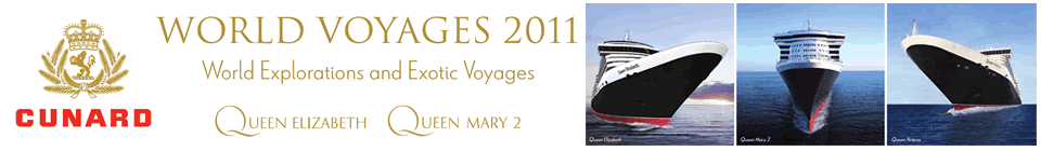Cunard Line 2011 World Voyages