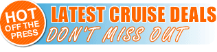 Latest Cruise Deals