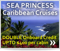 Sea Princess UPTO $400 Onboard Credit