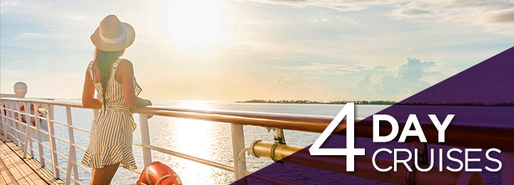 4 Day Cruises