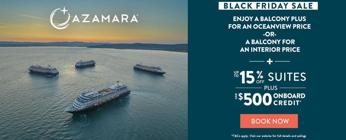 Azamara Cruises Black Friday Sale November 2023 up to $500 onboard credit plus %15 off suites 