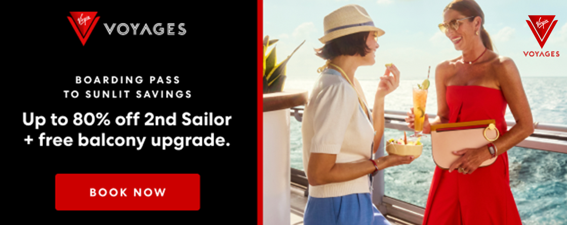 Virgin Voyages 80% off 2nd Sailor + free balcony upgrade 