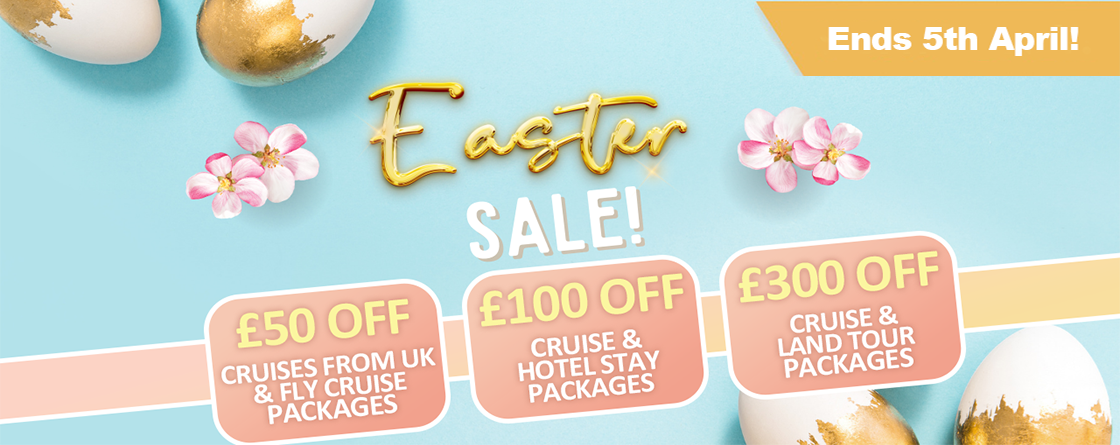 Cruise1st Easter Sale up to £300 off!